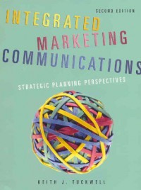Image of Integrated Marketing Communications : Strategic Planning Perspectives (Second Edition)